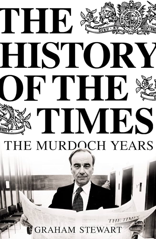 The History of The Times: Volume vii: the Murdoch years